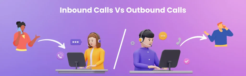 Inbound Calls Vs Outbound Calls